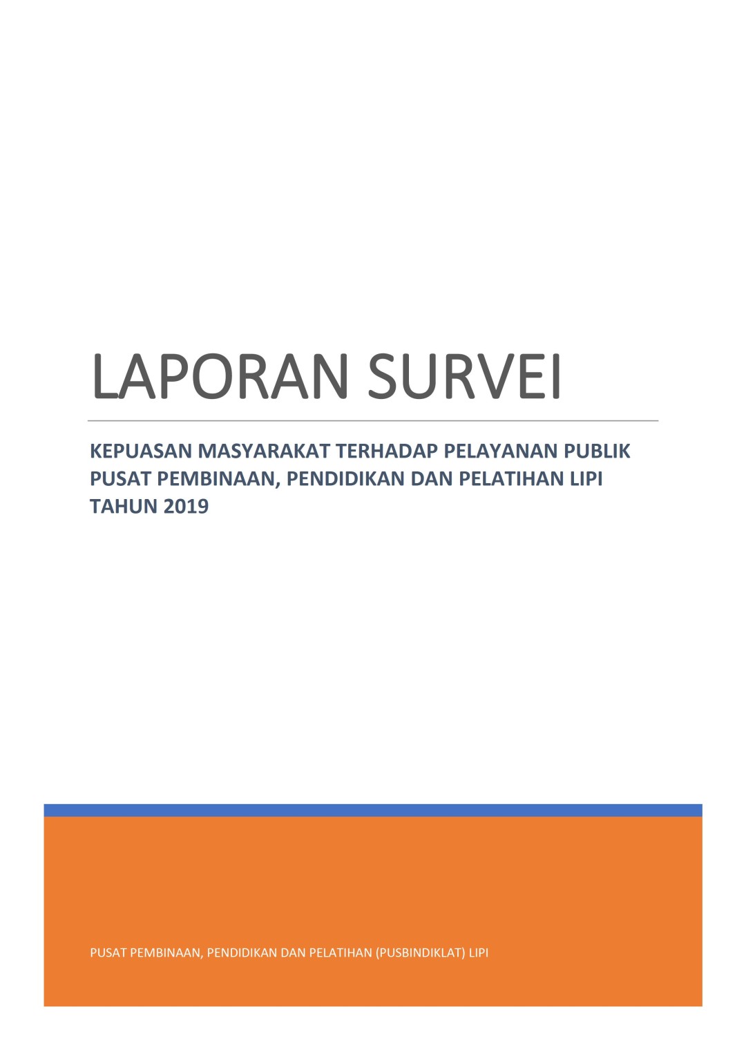 Laporan IKM Pusbindiklat LIPI